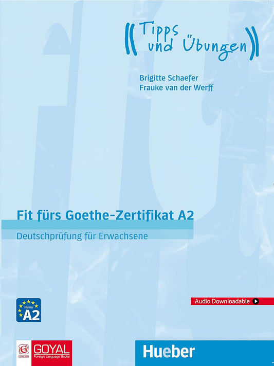 Fit Furs Goethe-Zertifikat A2 Deutschprufung Fur Erwachsene (With CD)