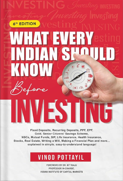 What Every Indian Should Know Before Investing (6th Edition)