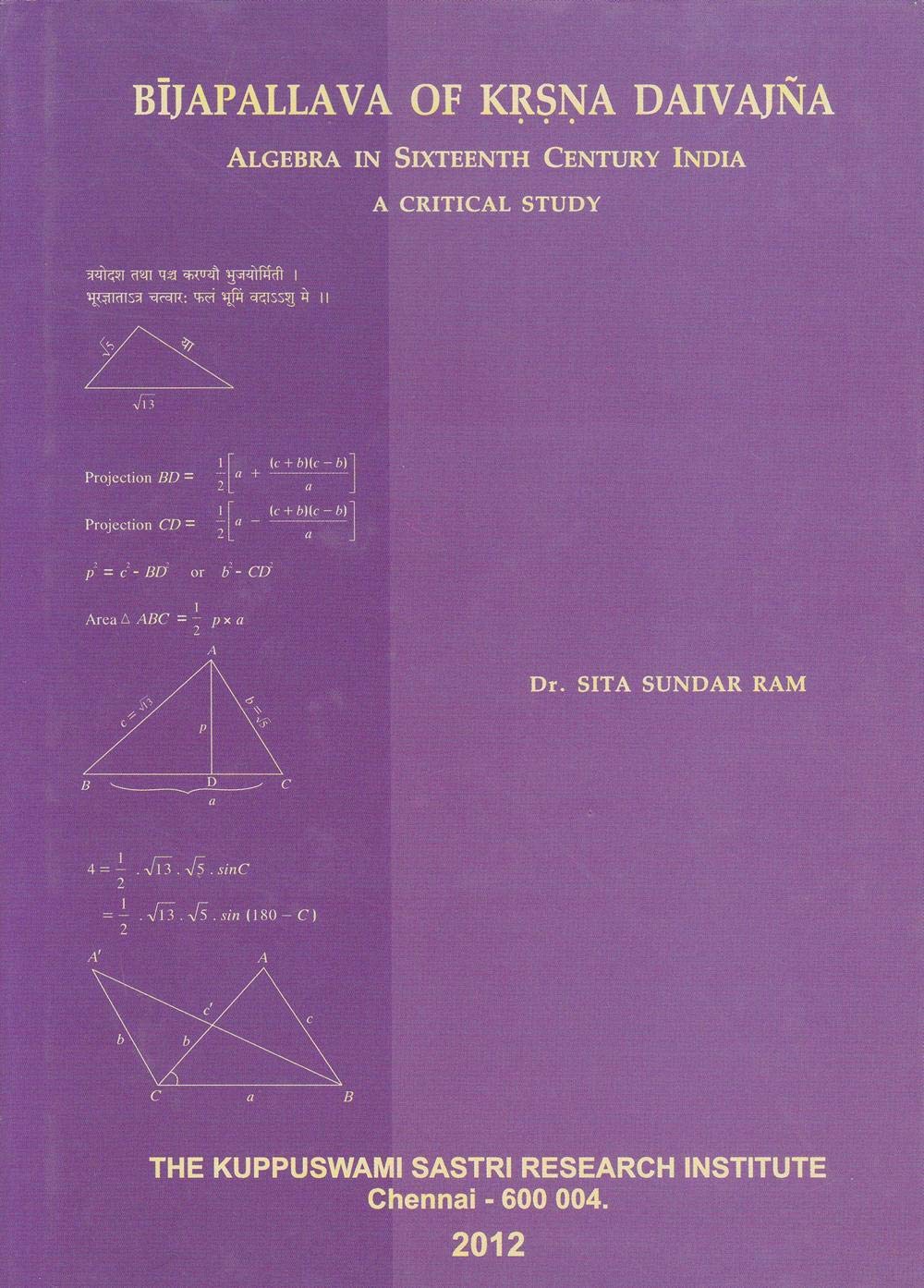 Bijapallava of Krsna Daivajna (Algebera in Sixteenth century India)