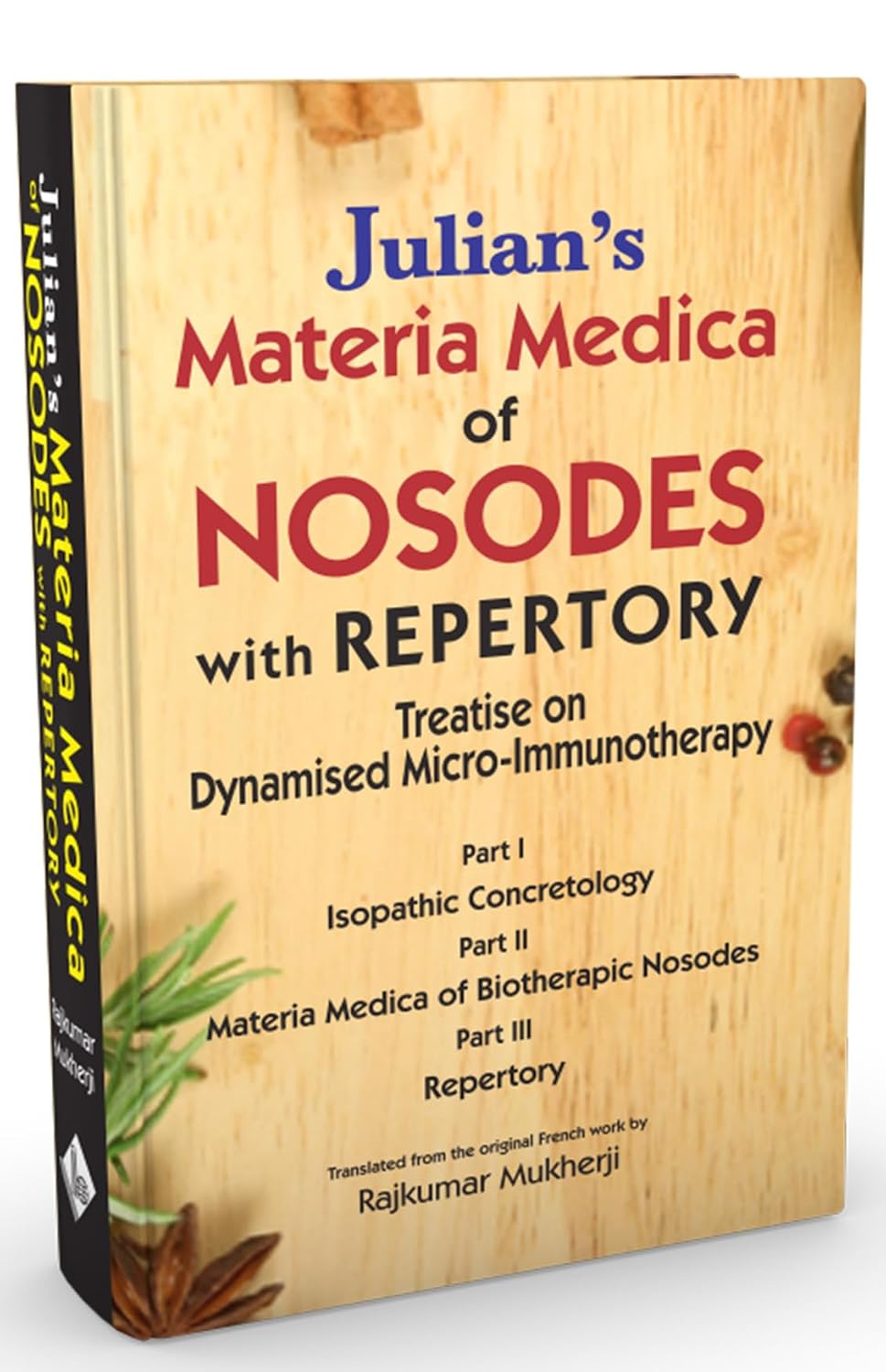 Julian's Materia Medica Of Nosodes With Repertory