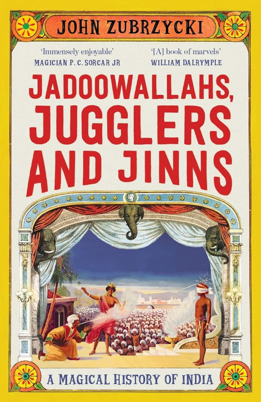 Jadoowallahs, Jugglers And Jinns
