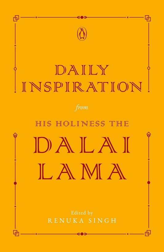 Daily Inspirations From His Holiness The Dalai Lama