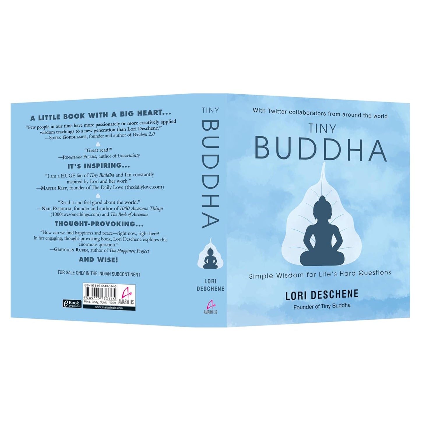 Tiny Buddha: Simple Wisdom For Life’s Hard Questions