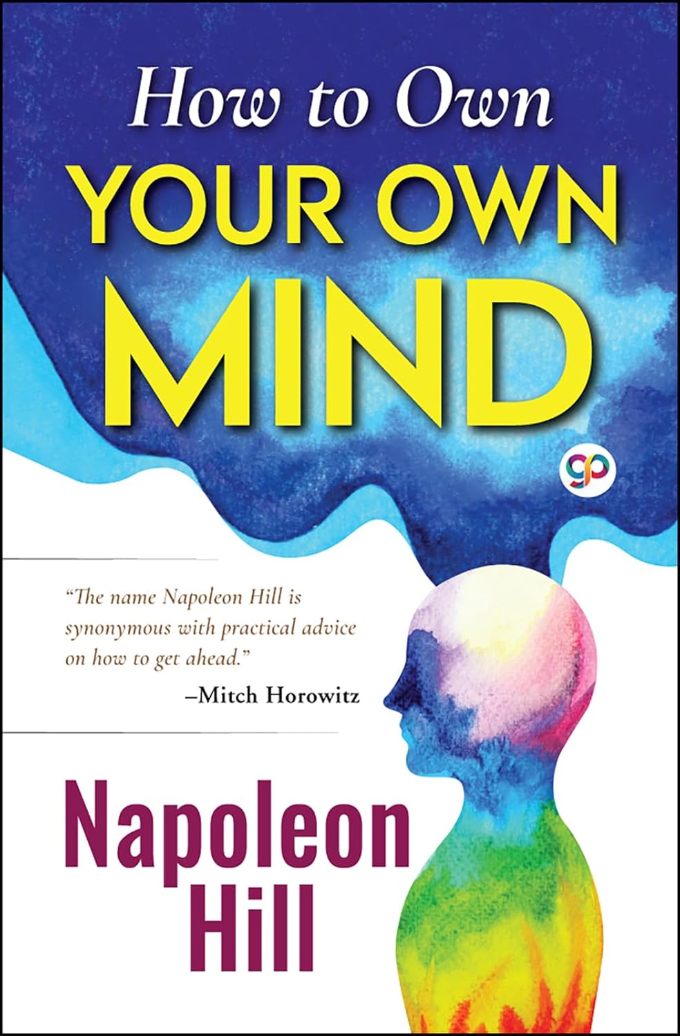 How To Own Your Own Mind