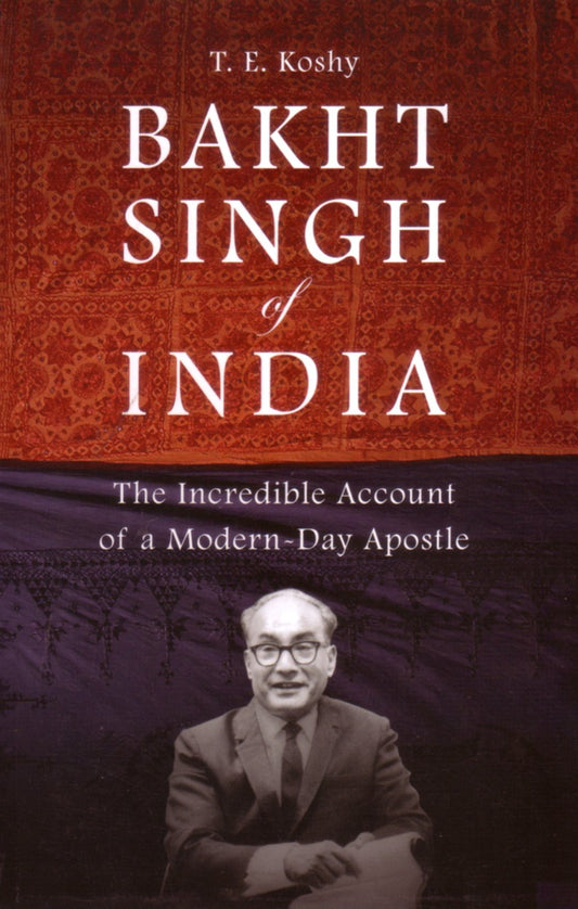 Bakht Singh of India
