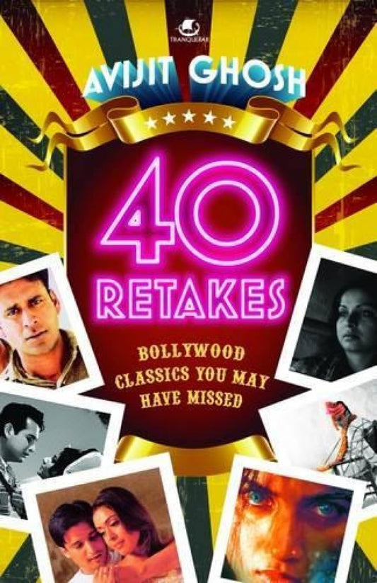 40 Retakes- Bollywood Classics You May Have Missed