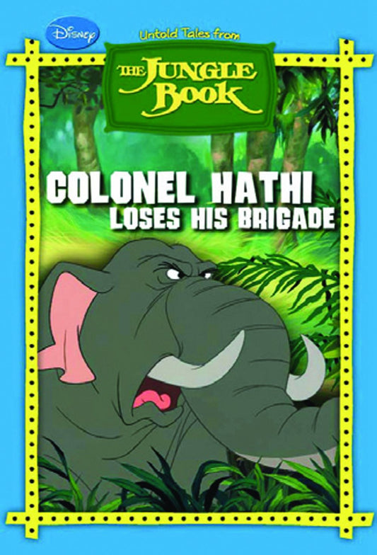Colonel Hathi Loses his Brigade (Jungle Book)