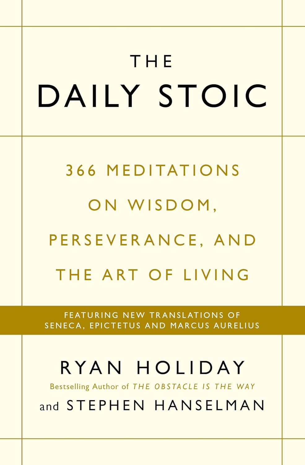 The Daily Stoic 366 Meditations On Wisdom