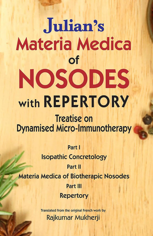 Julian's Materia Medica Of Nosodes With Repertory