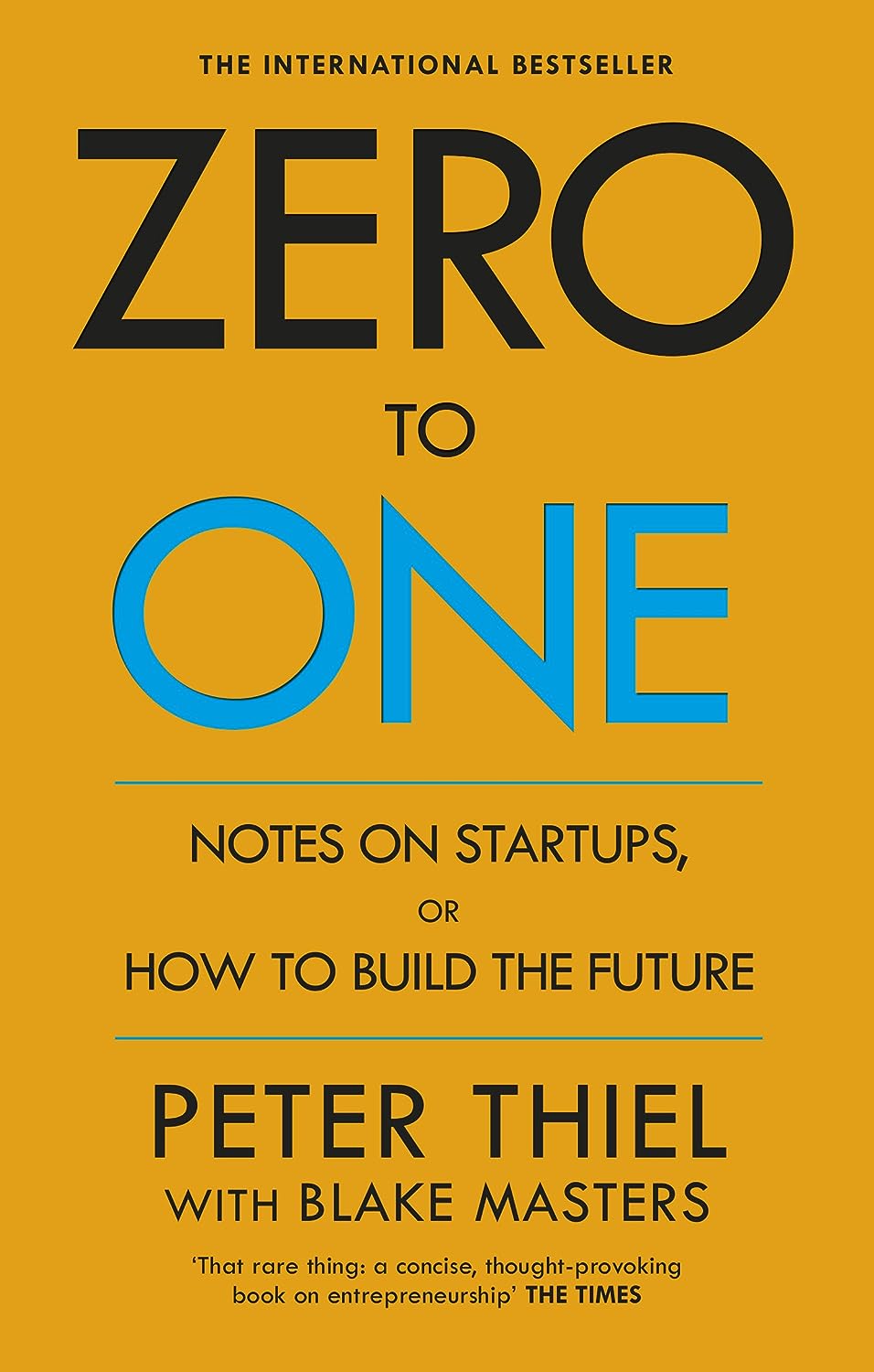 Zero To One Notes On Start Ups Or How To Build The Future