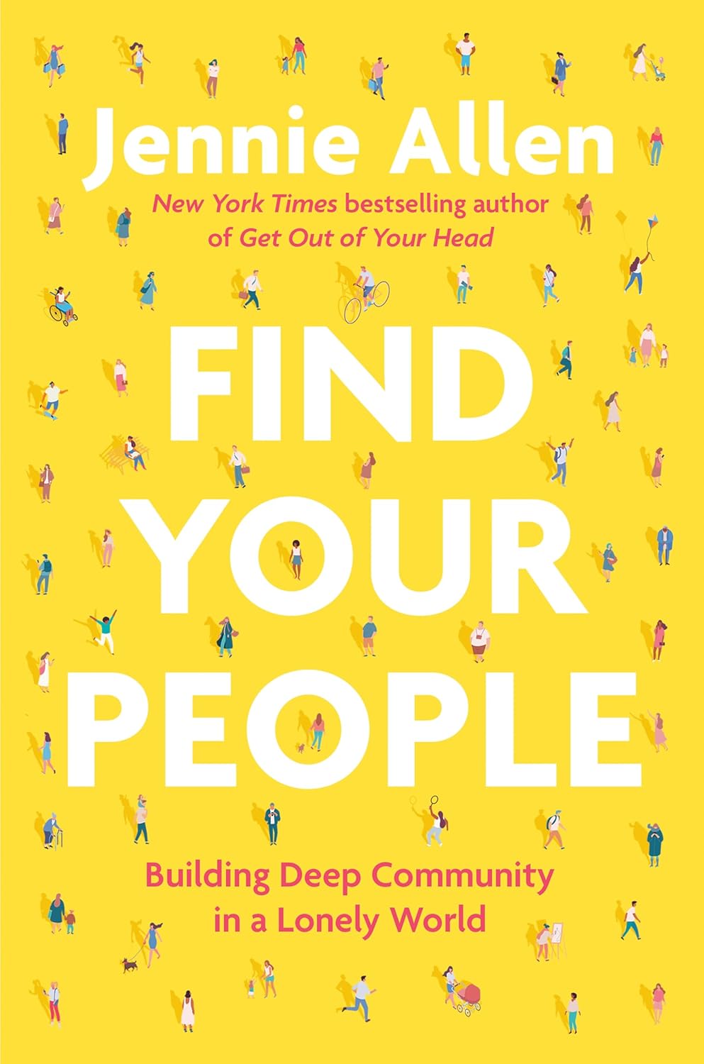 Find Your People & Get Out of Your Head 2 Books Set Collection