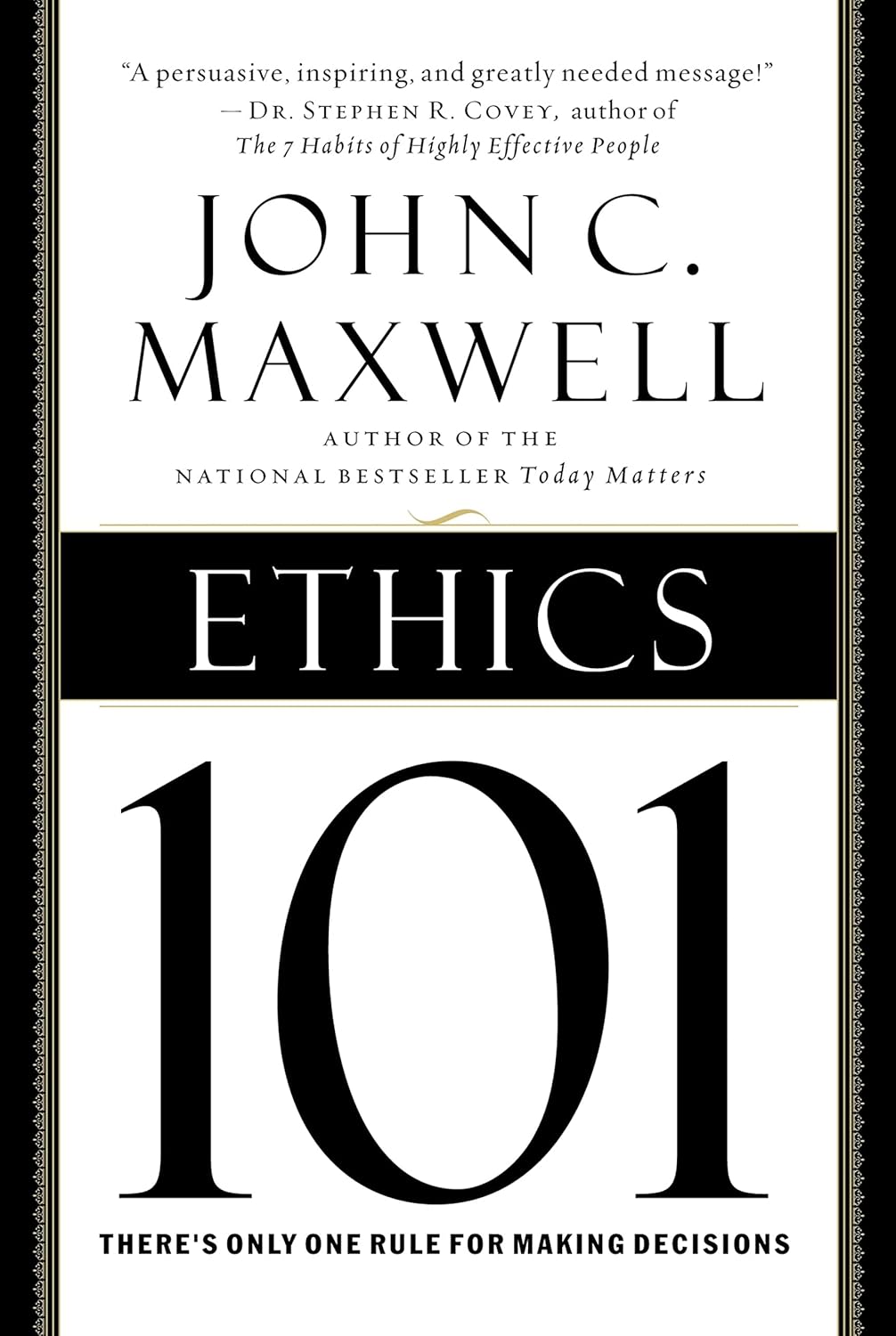 ETHICS 101 by John C. Maxwell