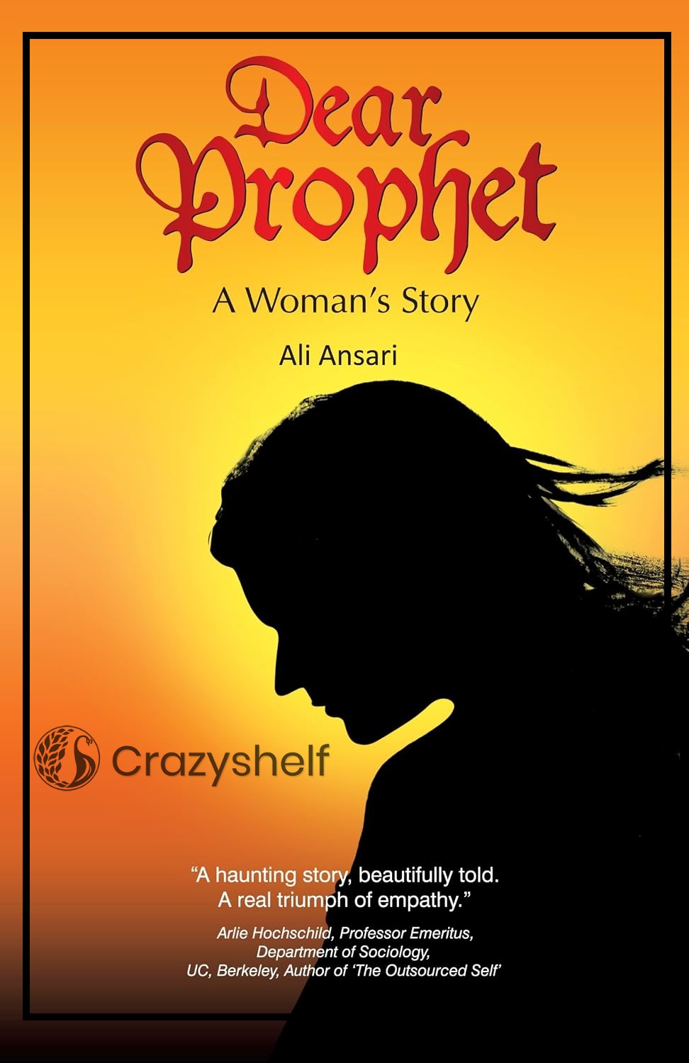 Dear Prophet: A Woman’s Story