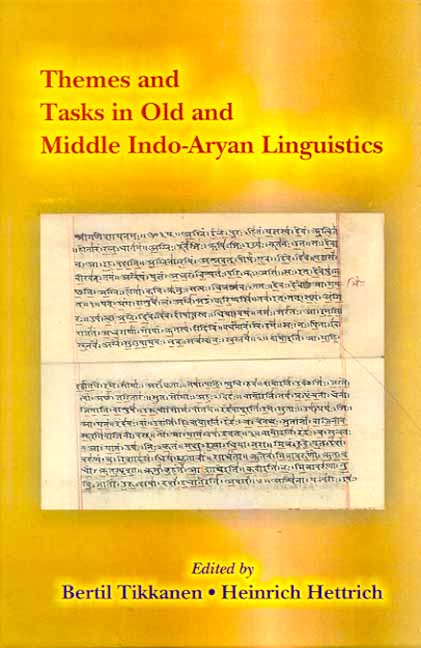 Themes and Tasks in Old and Middle Indo-Aryan Linguistics