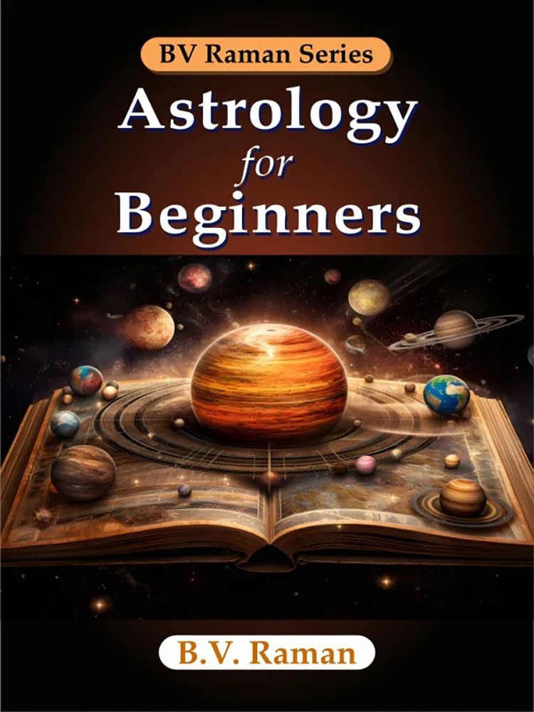 Astrology for Beginners By B. V. Raman