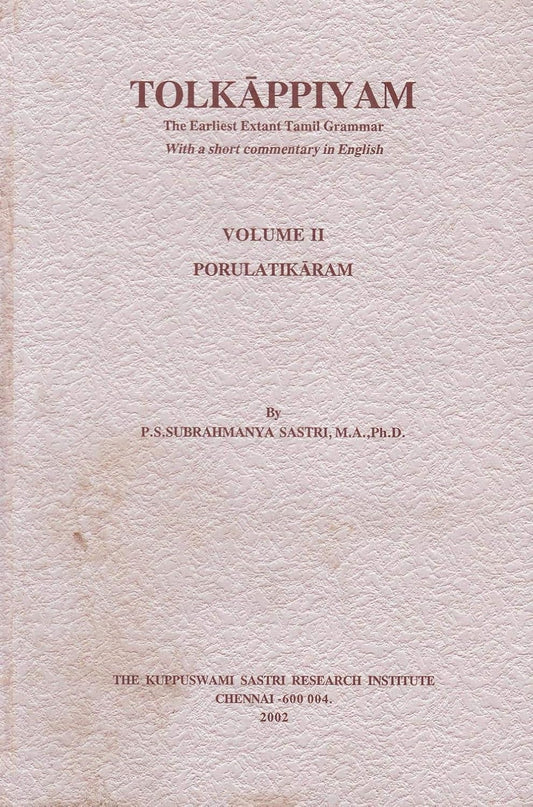 Tolkappiyam: Porulatikaram (Vol.2)