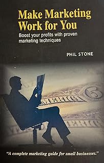 MAKE MARKETING WORK FOR YOU