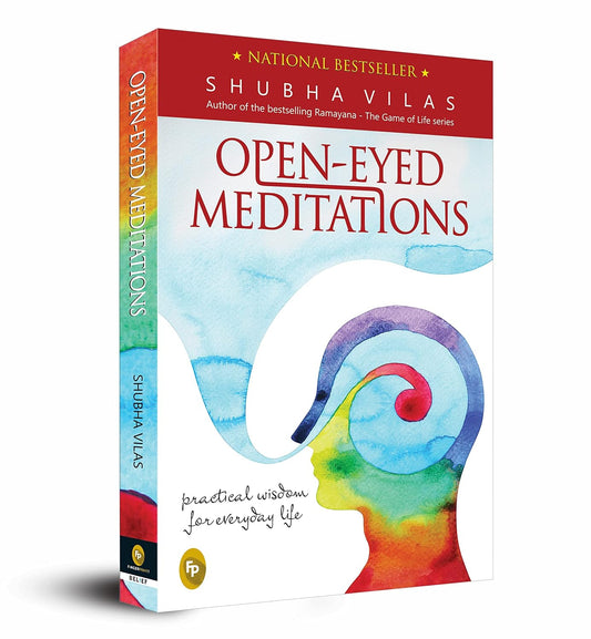 Open Eyed Meditations (Practical Wisdom for Everyday Life)