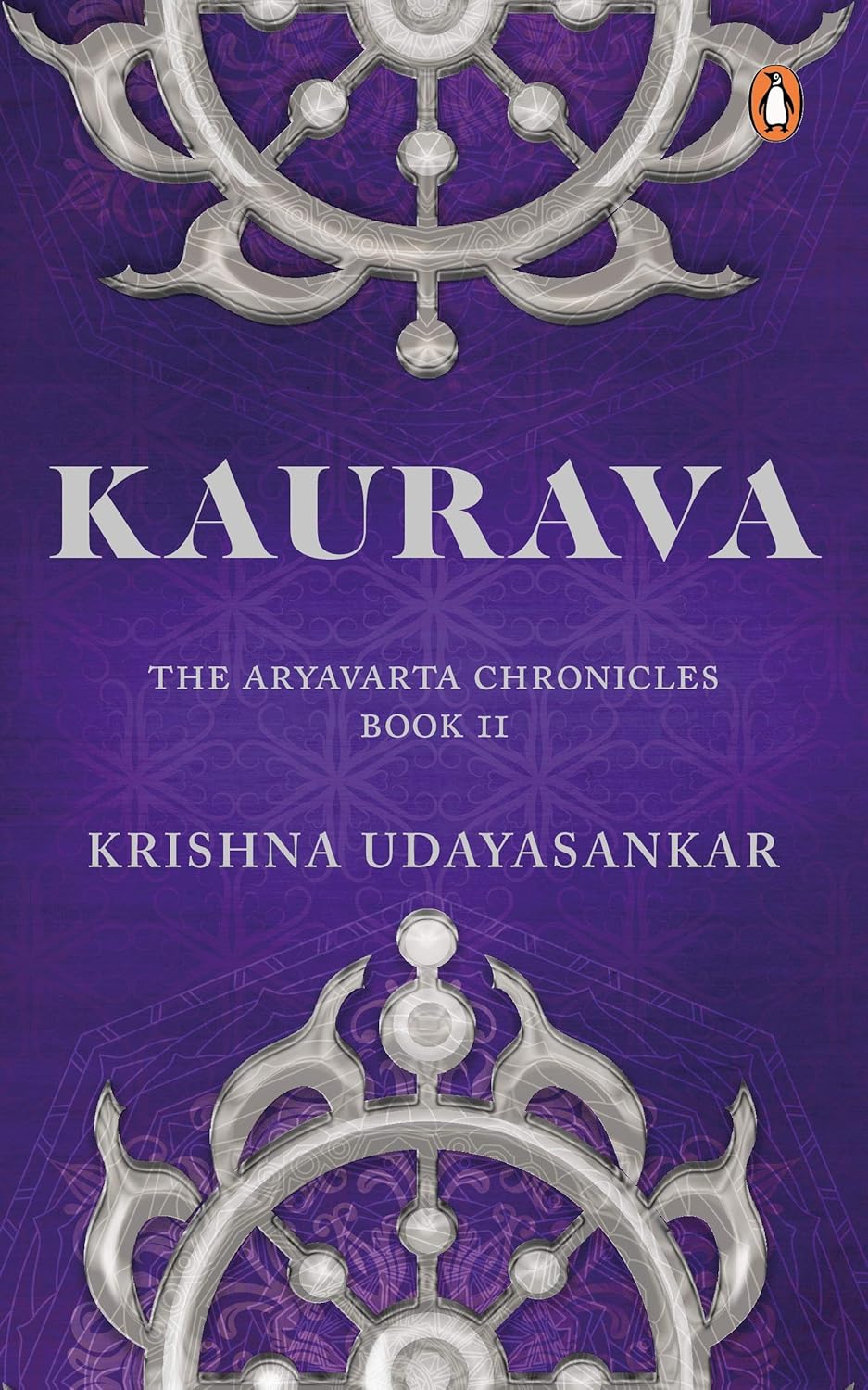 The Aryavarta Chronicles: Kaurava - Book 2