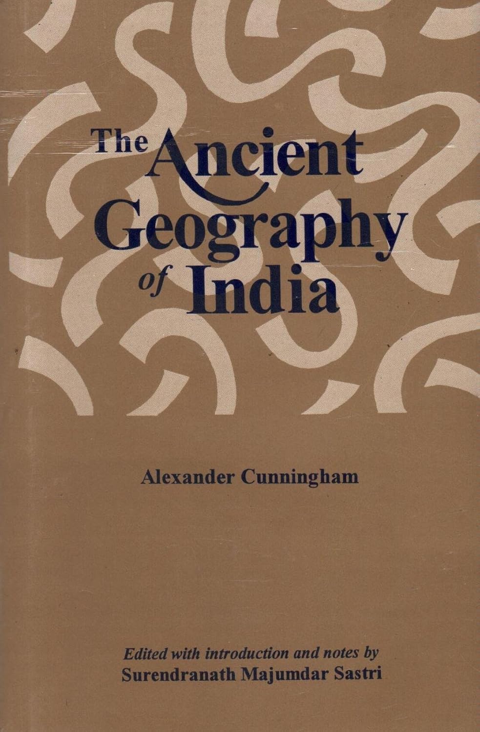 Ancient Geography of India by Alexander Cunningham