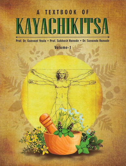 A Textbook of Kayachikitsa - Vol 1 & 2