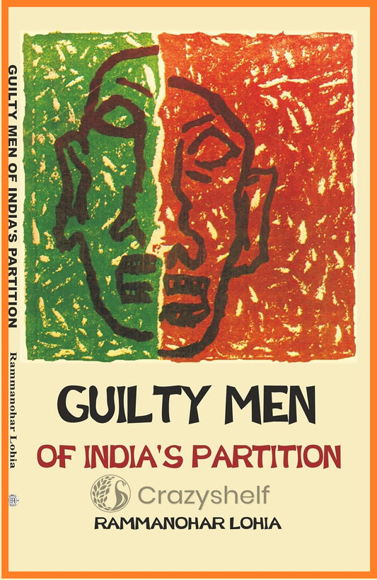 Guilty Men of India's Partition