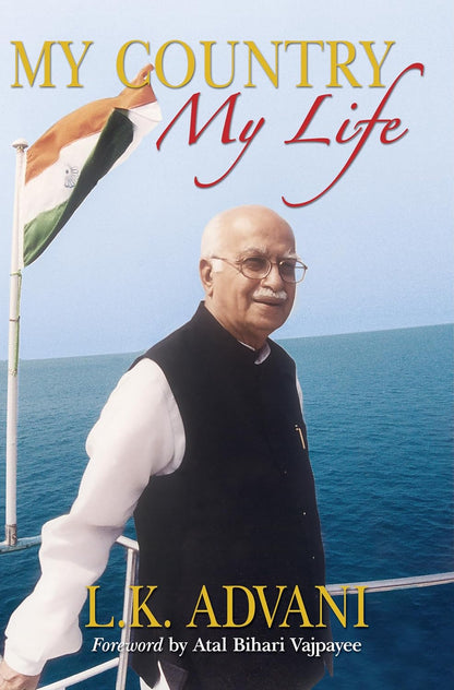 My Country, My Life by L.K. Advani