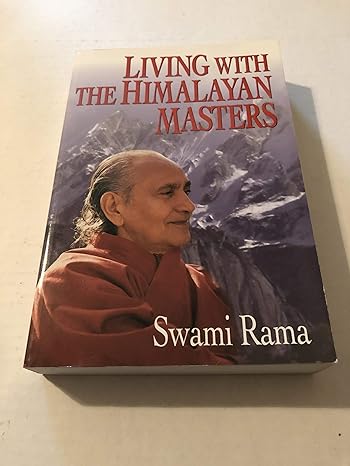 Living with the Himalayan Masters RAMA SWAMI -Paperback