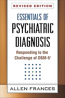 Essentials of Psychiatric Diagnosis: Responding to the Challenge of DSM-5®