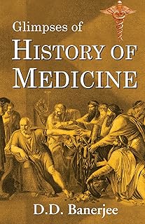 GLIMPSES OF HISTORY OF MEDICIN