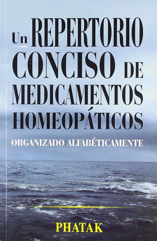 Un Repertorio Conciso De Medicamentos Homeopaticos (Spanish Edition)