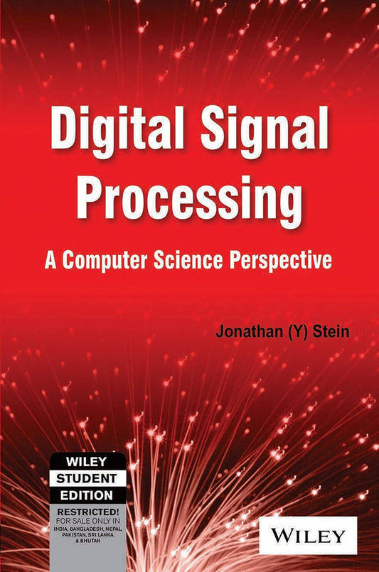 Digital Signal Processing: A Computer Science Perspective