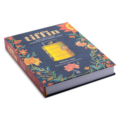 Tiffin: 500 Authentic Recipes Celebrating India's Regional Cuisine