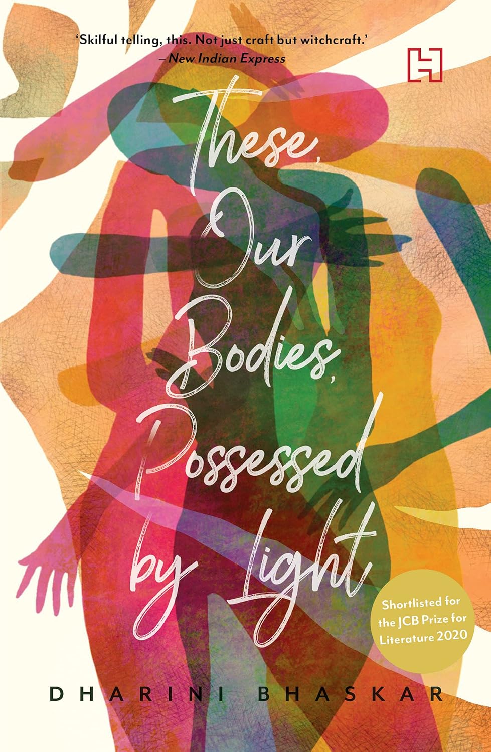 These, Our Bodies, Possessed by Light