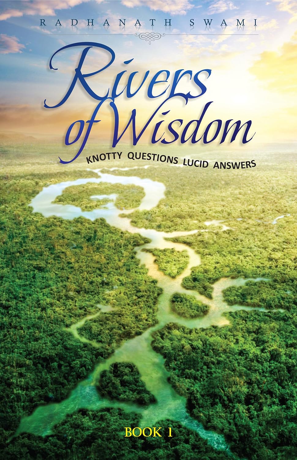 Rivers of Wosdom - Knotty Questions Lucid Answers