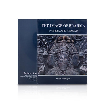 The Image of Brahma In India and Abroad : Set of Volume-2