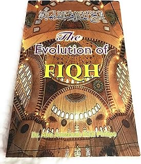 The Evolution of Fiqh Paperback - by Abu Ameenah Bilal Philips