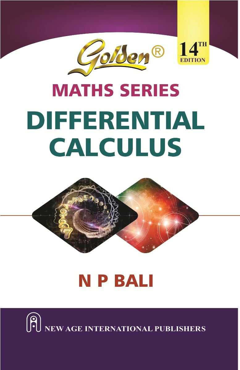 Integral Calculus and Differential Calculus By N P Bali-ISBN-8122484719 and ISBN-8122484549