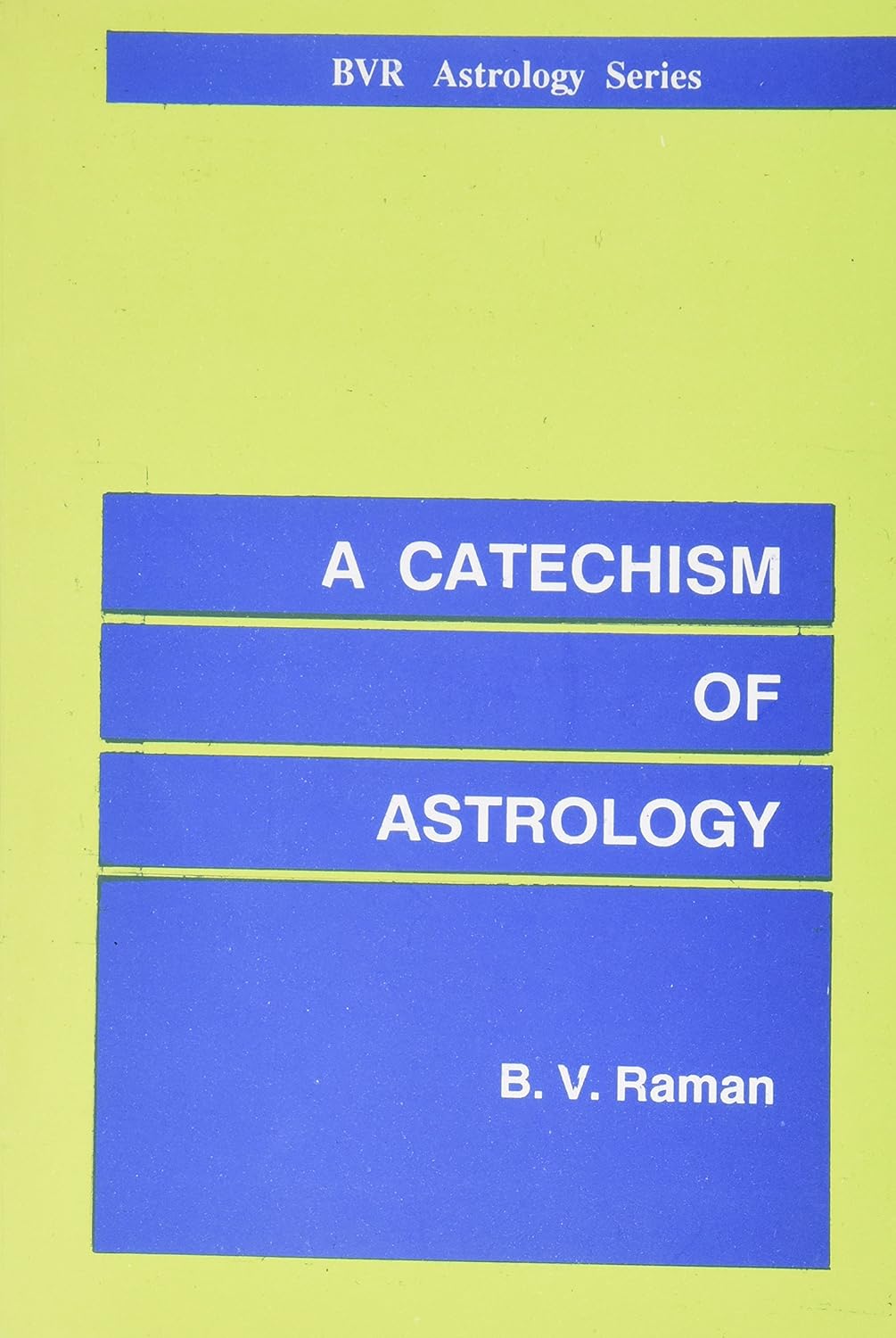 A Catechism of Astrology