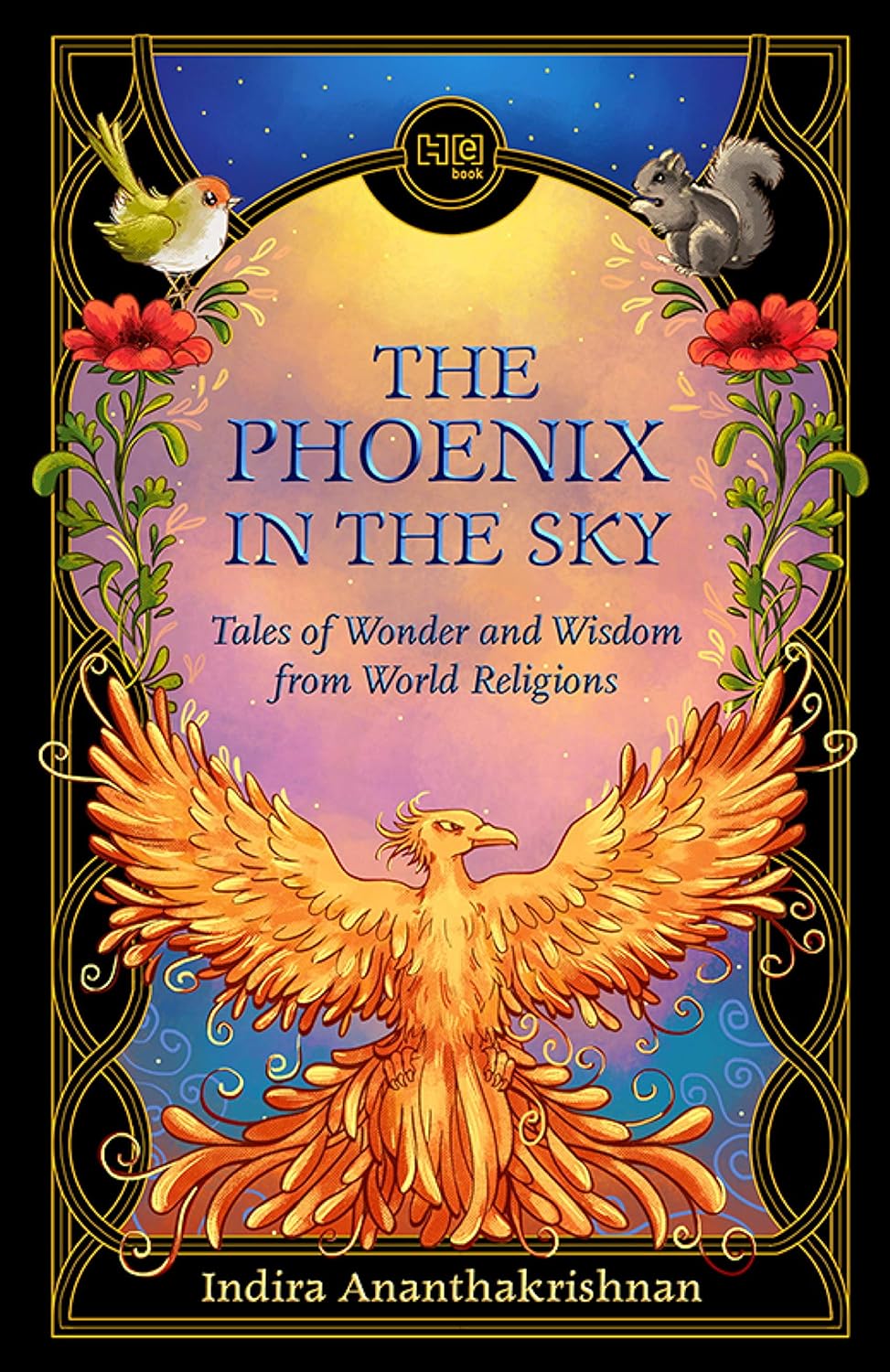 The Phoenix in the Sky- Tales of Wonder and Wisdom from World Religions