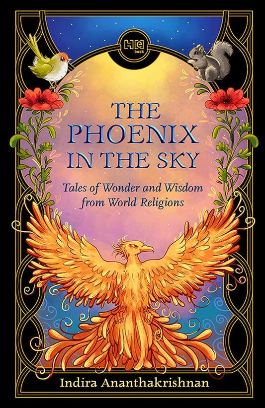 The Phoenix in the Sky- Tales of Wonder and Wisdom from World Religions