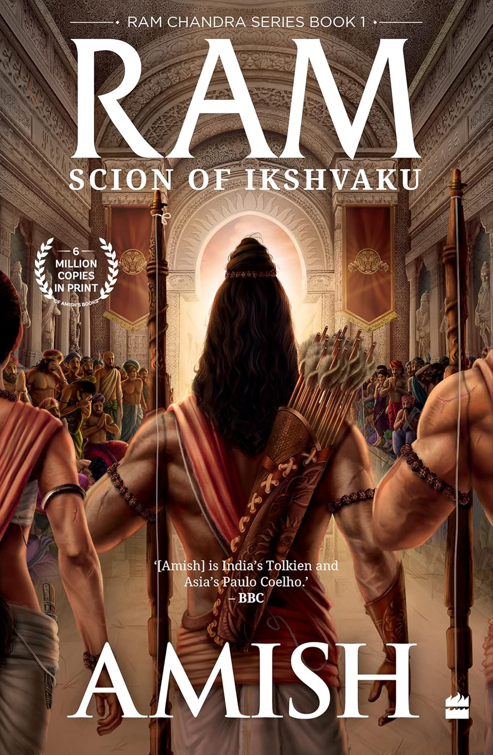 Scion of Ikshvaku (Book 1 of the Ram Chandra Series)