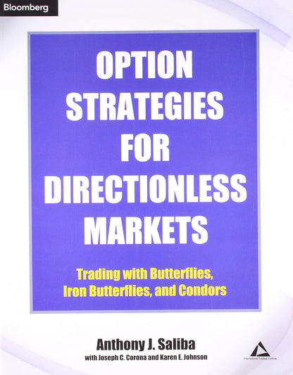 Option Strategies for Directionless Markets