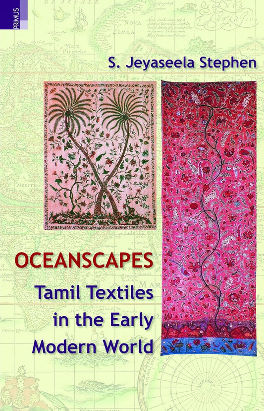 Oceanscapes: Tamil Textiles in the Early Modern World