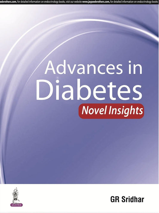 Advances in Diabetes: Novel insights