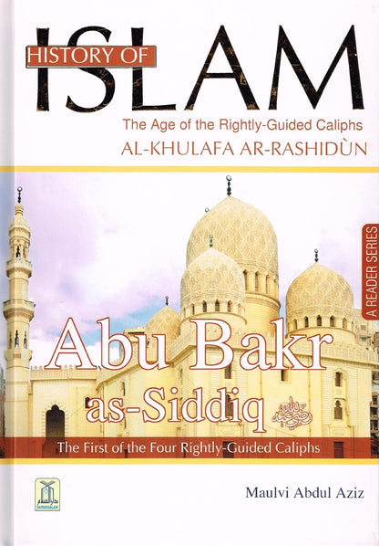 History of Islam the Age of the Four Rightly Guided (04 Vols)