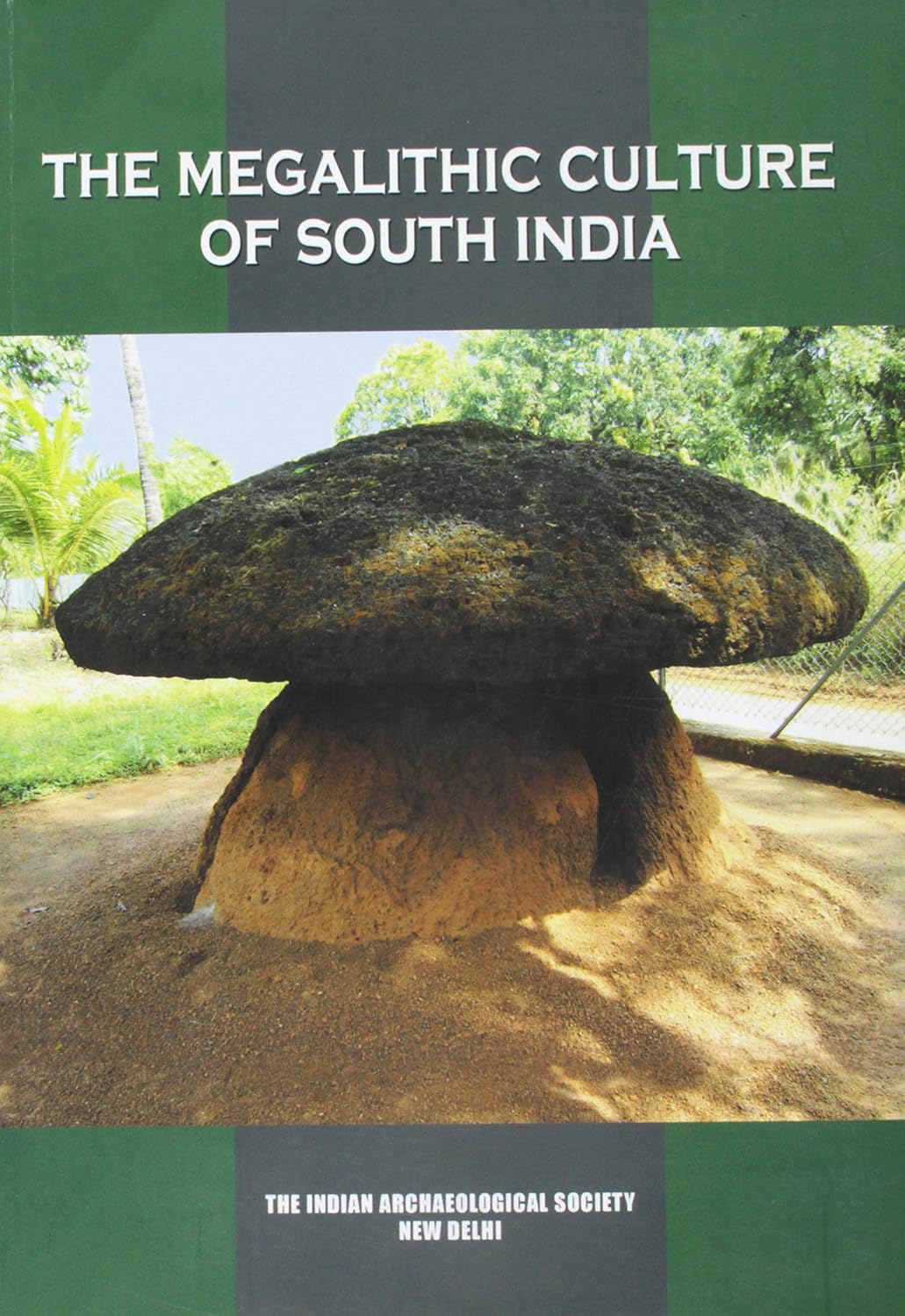 The Megalithic Culture of South India