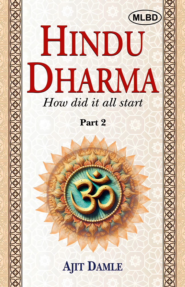 Hindu Dharma: How did it all start (Part-2)