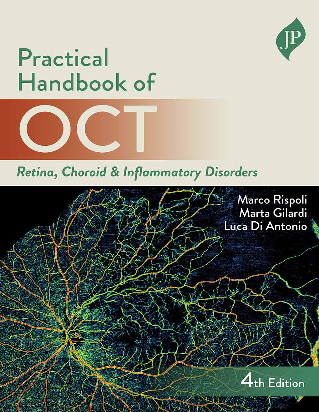 Practical Handbook of OCT (Retina, Choroid & Inflammatory Disorders) 4th Edition