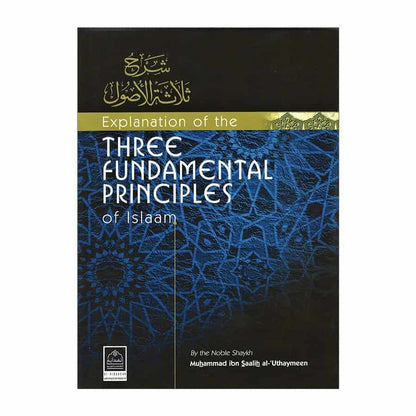 Explanation of the Three Fundamental Principles of Islam